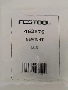 Festool Gewicht LEX 462876 Ersatzteil NEU & OVP - Bild 1 von 2