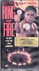 RING OF FIRE (1991)- Don "The Dragon" Wilson- Martial Arts, Blood Sport VHS lLN