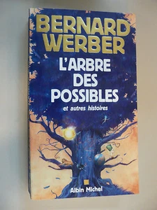 BERNARD WERBER - L ARBRE DES POSSIBLES et autres histoires - Picture 1 of 1