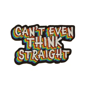 Can't Even Think Straight Iron On Patch LGBT Gay Pride Rainbow Queer Funny Gift - Picture 1 of 2