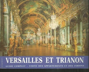 Versailles et trianon. Guide complet.Pierre LEMOINE. 1982 Z011 - Imagen 1 de 1