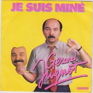 GERARD JUGNOT JE SUIS MINE / LE CHOIX DANS LA DATE FRENCH 45 SINGLE - Picture 1 of 1