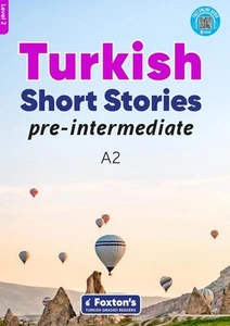 Pre-Intermediate Turkish Short Stories - Based on a comprehensive grammar and vo - Picture 1 of 1