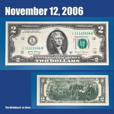 November 12, 2006 Birthday Anniversary $2 Two Dollar Bill Serial Number 11122006 - Image 1 of 2