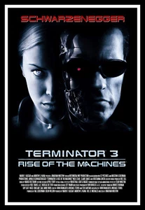 Terminator 3 Rise Of The Machines Movie Poster Print & Unframed Canvas Prints - Picture 1 of 2