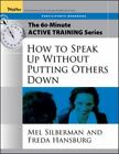 Melvin L. Silberman « The 60-Minute Active Training Series: How To Speak LIVRE NEUF
