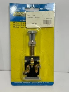 Seachoice 11911 3 Position Push Pull Switch New Old Stock - Picture 1 of 3