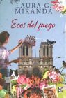 Ecos Del Fuego/ Echoes Of The Fire, Paperback By Miranda, Laura G., Brand New...
