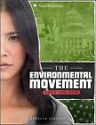 The Environmental Movement: Then and Now by Rebecca Stefoff (English) Hardcover 