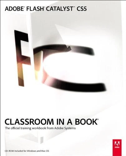 Adobe Flash Catalyst CS5 Classroom in a Book: Classroom in a Boo - Image 1 of 1