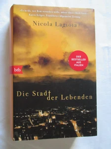 DIE STADT DER LEBENDEN  Nicola Lagioia   Mord in Rom Italien wahre Geschichte - Bild 1 von 4