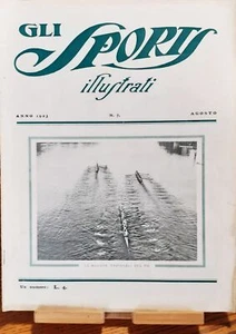 Gli Sports illustrati  mensile N^ 7 Agosto 1923 - Picture 1 of 1