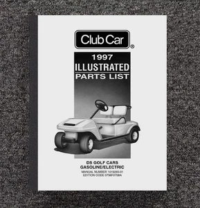1997 Gas & Electric Golf Cart Service Parts Manual Fits Club Car DS Tranq 0708A - Picture 1 of 16