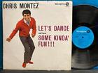 CHRIS MONTEZ~LET'S DANCE... KINDA FUN! RARE 1963 MONO PROMO LP~MONOGRAM MLP-100