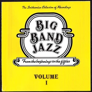 Smithsonian Collection Big Band Jazz Volume I CD - From Beginnings to Fifties - Picture 1 of 2