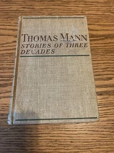 Thomas Mann STORIES OF THREE DECADES - 1936 HC - Bild 1 von 11