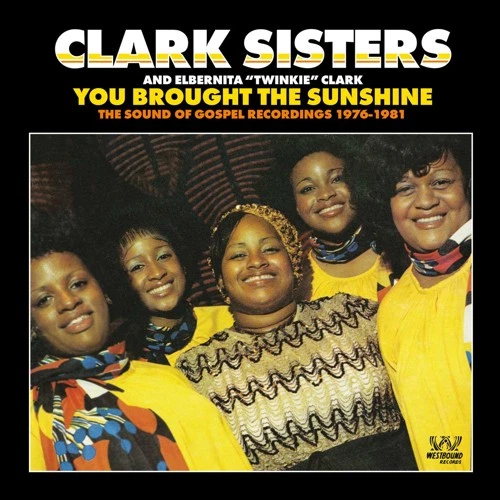 The Clark Siste You Brought the Sunshine: The Sound of Gospel Recordings 19 (CD) - Bild 1 von 1