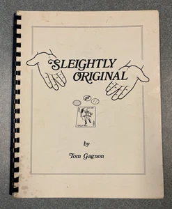 Sleightly Original, by Tom Gagnon, Vintage Spiral Bound Magic Book 1981 - Bild 1 von 10