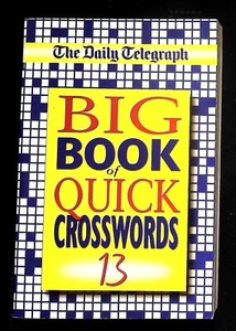 The Daily Telegraph Big Book of Quick Crosswords 13 9780330432221 - Picture 1 of 3