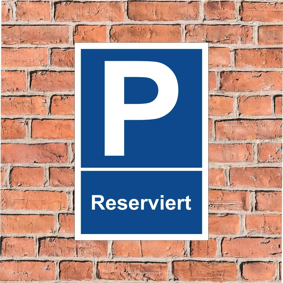BAUER-SCHILDER Parkplatz-Schild Reserviert - in 4 Größen - S00240-261