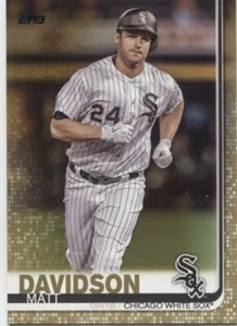 MATT DAVIDSON 2019 Topps Series 1 GOLD Parallel #to/2019 - CHICAGO WHITE SOX - - Picture 1 of 1
