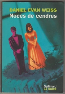 Noces de cendres Daniel Evan Weiss - Bild 1 von 1