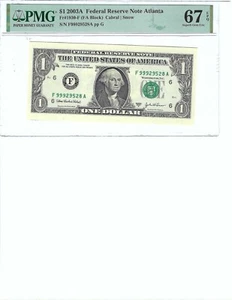 2003 $1 FRN FR1930-F PMG 67 EPQ, Atlanta S/N F99929528*!!! - Picture 1 of 2