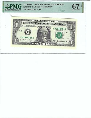 2003 $1 FRN FR1930-F PMG 67 EPQ, Atlanta S/N F99929528*!!! - Image 1 of 2