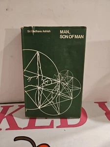 Man Son of Man Sri Madhava Ashish 1970 Theosophical Philosophy Hardcover 1st Ed - Picture 1 of 8