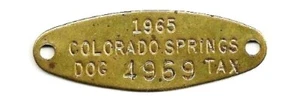 COLORADO SPRINGS CO 1965 ETIQUETA DE PERRO LICENCIA FISCAL CONDADO DE EL PASO PERMISO DE LATÓN OVALADO - Imagen 1 de 1