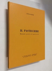 il pasticcere manuale pratico di pasticceria / L. M. RATH - Picture 1 of 11