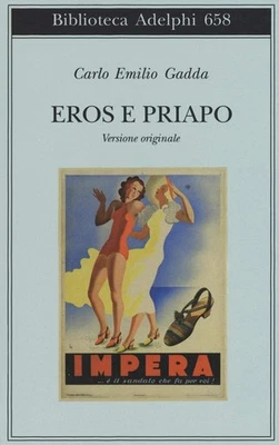 Carlo Emilio Gadda Eros e Priapo. Ediz. originale (Paperback) - Image 1 of 2