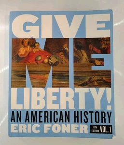 Give Me Liberty! 6th Edition: An American History (Like New W/Unused Code) - Imagen 1 de 2