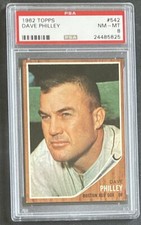 1962 Topps - High Series #542 Dave Philley PSA 8 Baseball Card