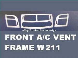 CHROME STAINLESS A/C AIR VENT FRAME (A) FOR 2002-2009 MERCEDES BENZ W211 E-CLASS - Bild 1 von 6