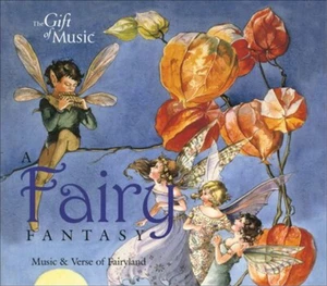 Various Composers A Fairy Fantasy: Music & Verse of Fairyland (CD) Album - Bild 1 von 1