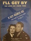 I'LL GET BY MOVIE SHEET MUSIC "A GUY NAMED JOE"  IRENE DUNNE SPENCER TRACY  1943
