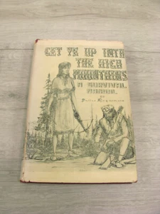 Get Ye Up Into The High Mountains A Survival Manual Dallas C Roquemore 1970 1. - Bild 1 von 14