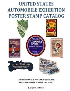 United States Automobile Exhibition Poster Stamp Catalog: A History of U.S. Auto - Picture 1 of 1