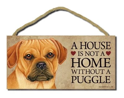 Деревянный знак для собаки A House is Not a Home Without a Puggle 10 x 5 дюймов - Изображение 1 из 4