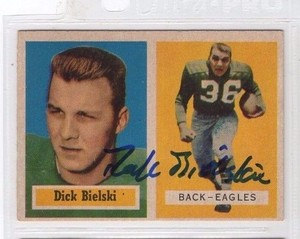Dick Bielski 1957 Topps signed autographed card Philadelphia Eagles