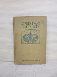Scenes From Every Land Third Series by Gilbert H Grosvenor 1912 Hardcover Book - Picture 1 of 21