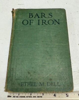 Antique The bars of iron,  5th Printing Ethel M. Dell, Putnam, 1916 - Image 1 of 4
