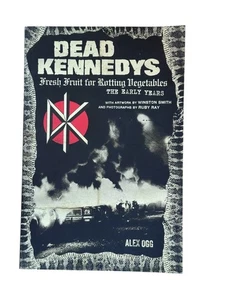 Dead Kennedys Fresh Fruit for Rotting Vegetables The Early Years BOOK PUNK - Picture 1 of 2