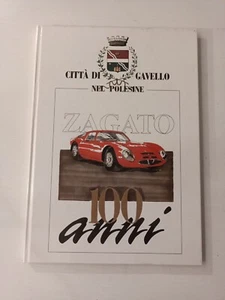 ZAGATO 100 ANNI -Barabesi / Rizzardo - edizione numerata - Imagen 1 de 6