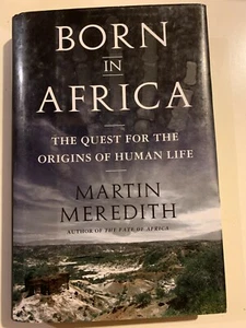 Born in Africa - The Quest for the Origins of Human Life (Martin Meredith) - Picture 1 of 3