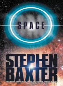 Space By Stephen Baxter. 9780006511830 - Bild 1 von 1