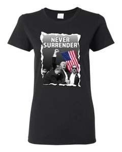 Trump Shot Rally 2024 Never Surrender Election Womens Graphic T-Shirt - Picture 1 of 9