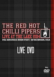 THE RED HOT CHILLI PIPERS - Live At The Lake 2014 2014 DVD Top-quality - Picture 1 of 8