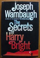 Joseph Wambaugh - The Secrets of Harry Bright